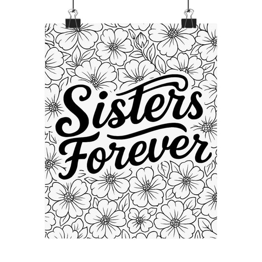 Colorable "Sisters Forever" Poster
