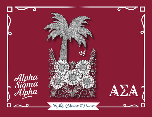 Alpha Sigma Alpha Monthly Planner - Crown, Lady Bug and Palm Trees Edition:  Colorable & Customizable
