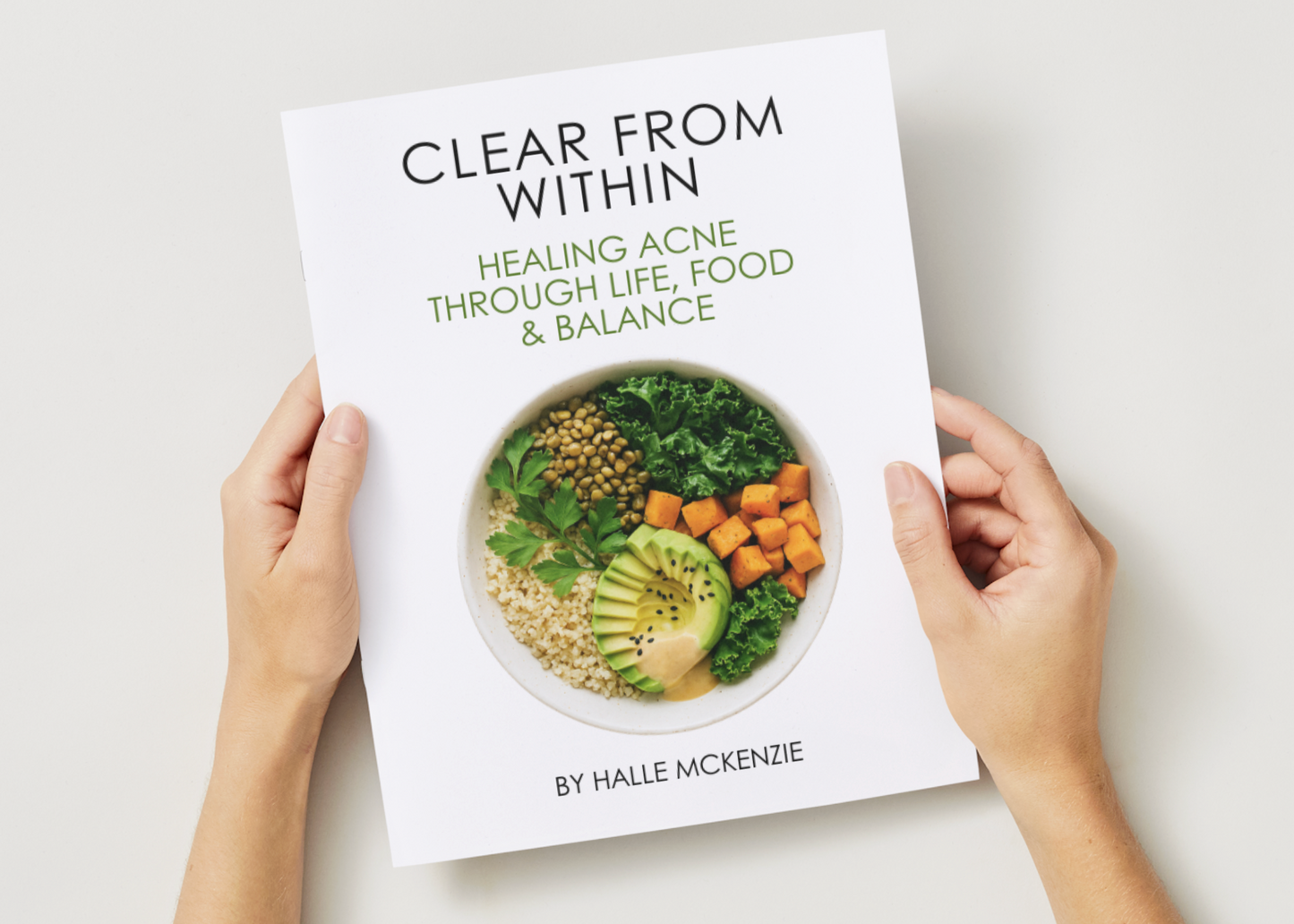 Printable PDF E-Book:  Healing from Within:  Healing Acne Through Life, Food & Balance by Halle McKenzie