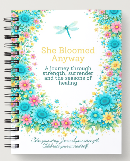 She Bloomed Anyway Rooted in Healing: Wire Bound Journal Size 8.5" x 11" - A journey of strength, surrender and the seasons of healing